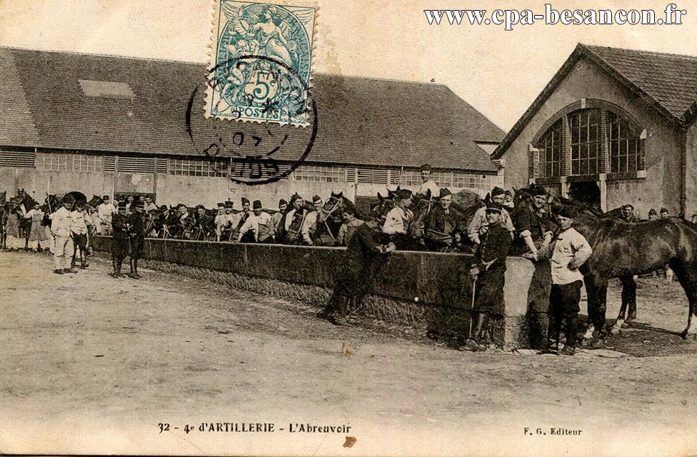 32 - 4e d'ARTILLERIE - L'Abreuvoir